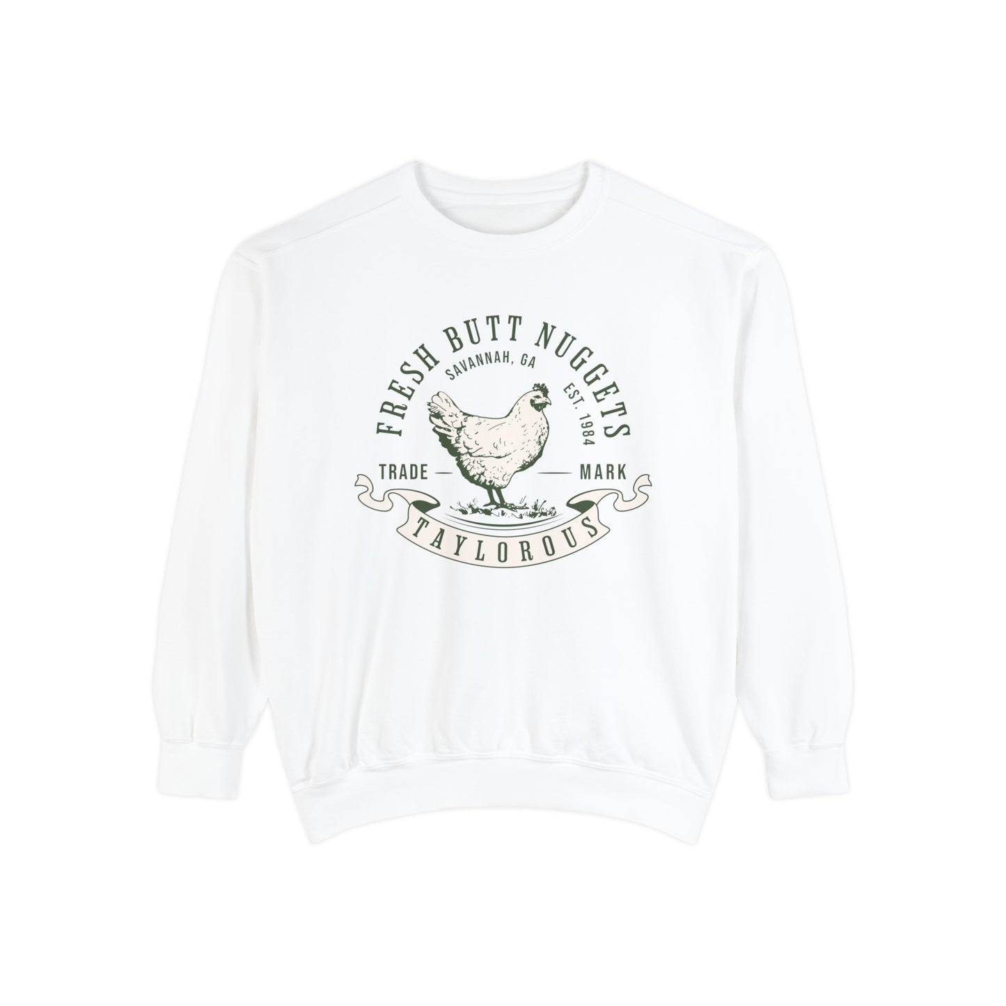 Fresh Butt Nuggets Sweatshirt