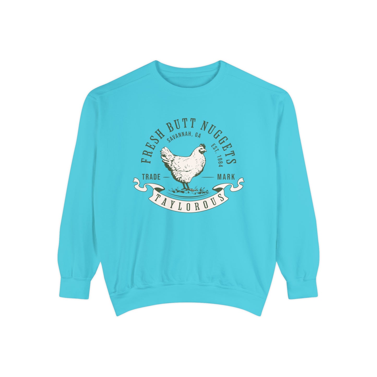 Fresh Butt Nuggets Sweatshirt