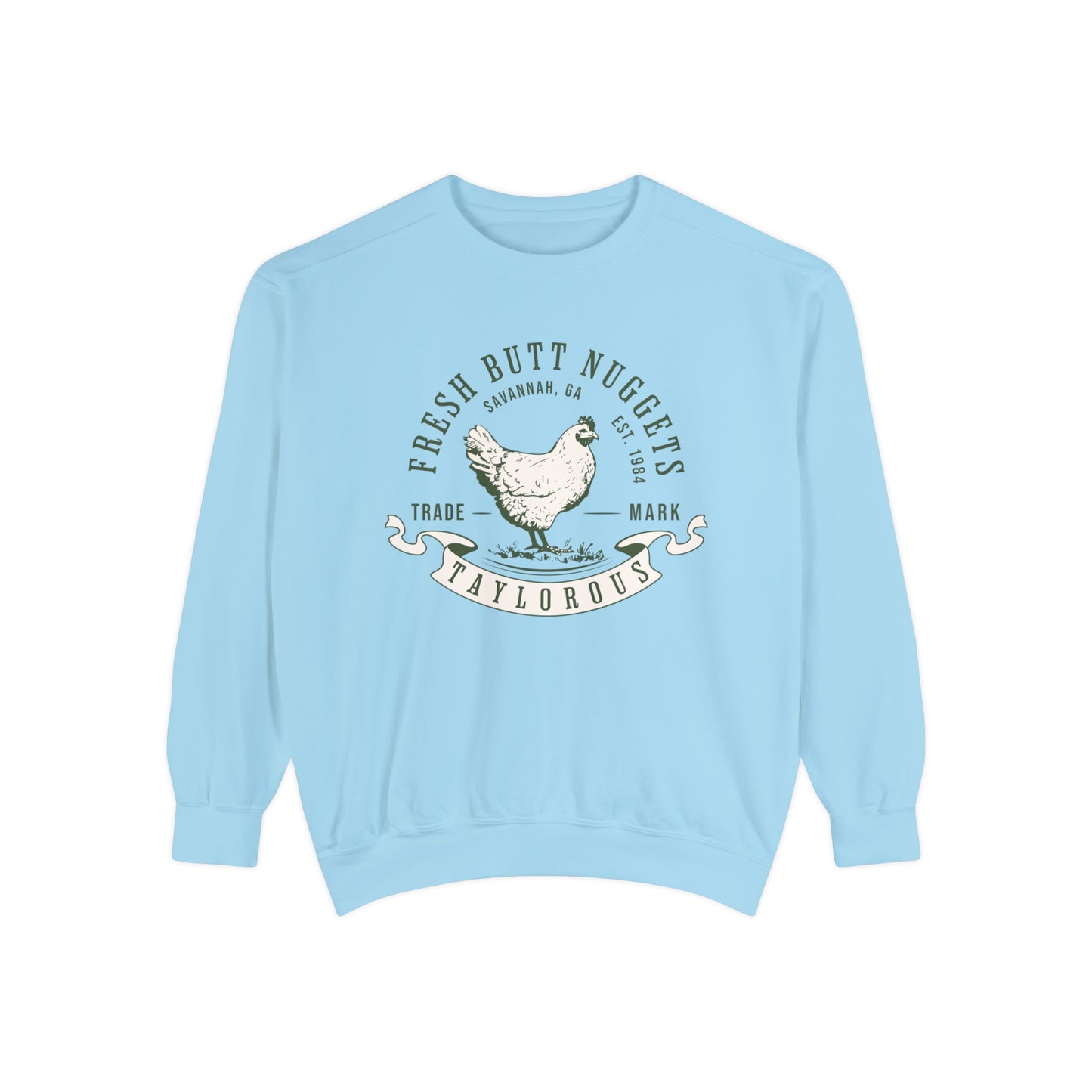 Fresh Butt Nuggets Sweatshirt